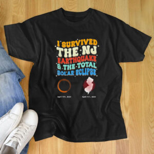 I Survived The NJ Earthquake &The Total Solar Eclipse Groovy Shirt