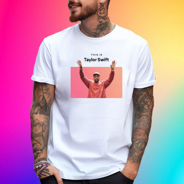 This Is Kanye Swift T-Shirt