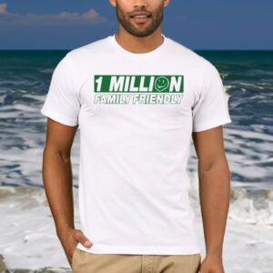 1 Million Family Friendly T-Shirt