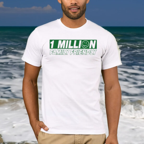 1 Million Family Friendly T-Shirt