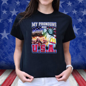 My Pronouns Are U.S.A. Shirt