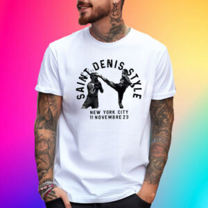 Saint Denis Style New York City 11 Novembre 23 Shirt