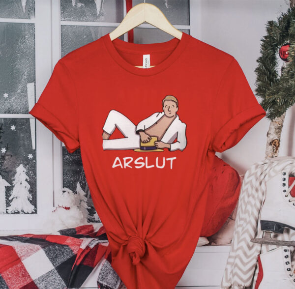 Arslut T Shirt