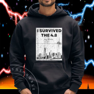 I Survived the 4.8 NYC Earthquake April 5th 2024 Shirt