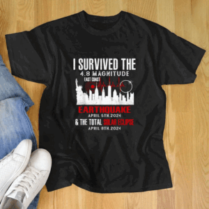 I Survived Nyc Earthquake April 5 2024 Shirts