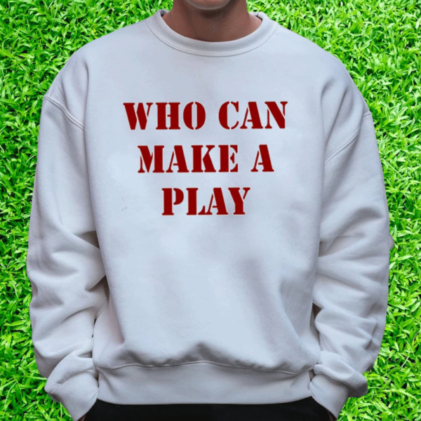 Reggie Barlow Who Can Make A Play Shirts