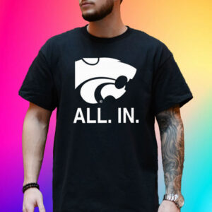 K-State Men’s Basketball All In Shirt