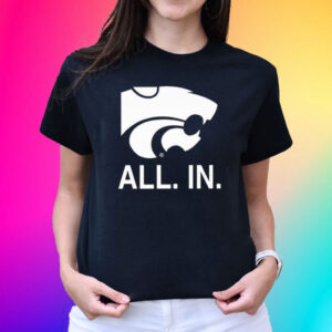 K-State Men’s Basketball All In Shirt