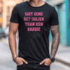 Nicki Minaj Shit Gone Get Uglier Than Ken Barbie T Shirt
