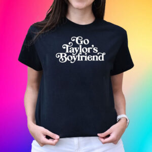 Go Taylor’s Boyfriend Shirt