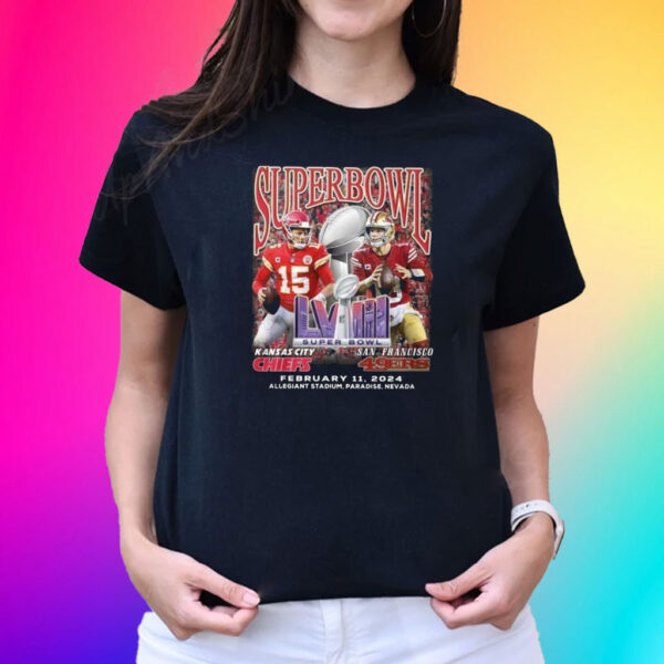 Chiefs Vs SF 49ers Super Bowl Lviii February 11 2024 T-Shirt