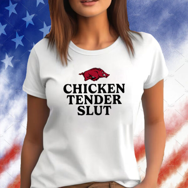 Chicken Tenders Slut Tee Shirt