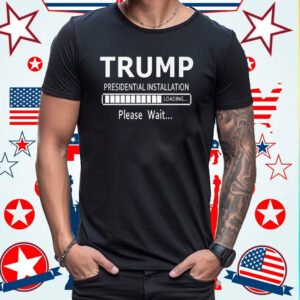 Donald Trump 2024 Presidential Installation Loading Election Shirt