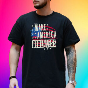 Make America Bidenless T-Shirt