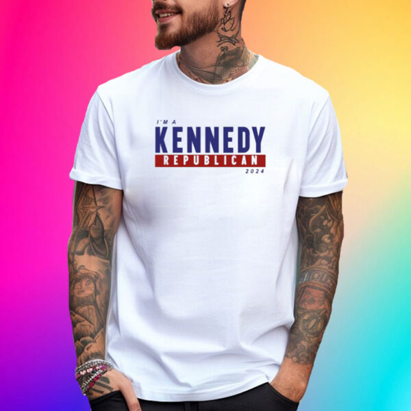 I'm A Kennedy Republican 2024 T-Shirt