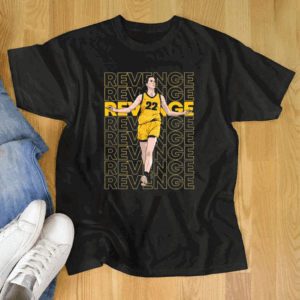 Revenge 22 Caitlin Clark T Shirt