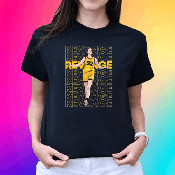 Revenge 22 Caitlin Clark T Shirt