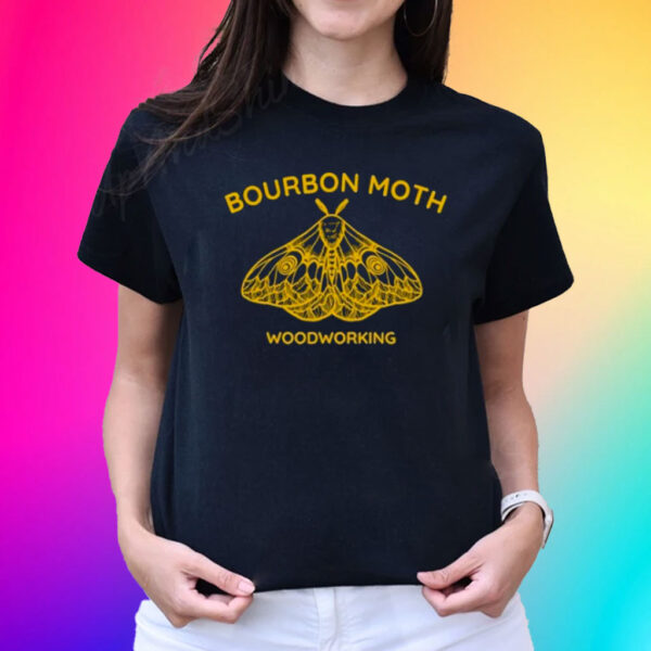 Bourbon Moth Woodworking T-Shirt