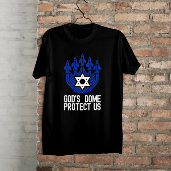 God's Dome, Iron Ward, Iron Dome I Stand With Israel Defense Premium Shirts