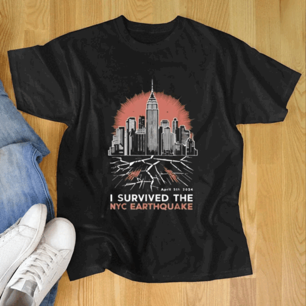 I Survived The NYC Earthquake T-Shirt