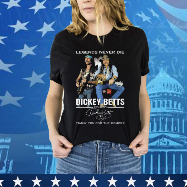 Legends Never Die Dickey Betts 1943-2024 Thank You For The Memory T-Shirt