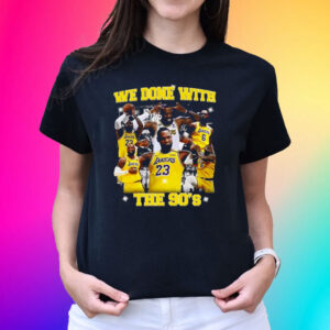 Lakers We Done With The 90S Shirt