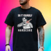 Do It Yourself Hardcore T-Shirt