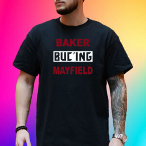 Baker Buc'ing Mayfield T-Shirt