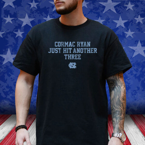 Unc Basketball Cormac Ryan Just Hit Another Three T-Shirt