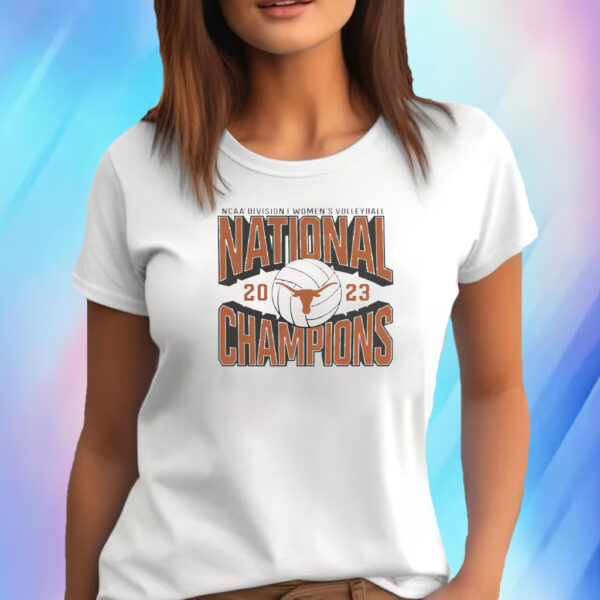 Texas Longhorns Fanatics Branded 2023 Ncaa Women’s Volleyball National Champions T-Shirt