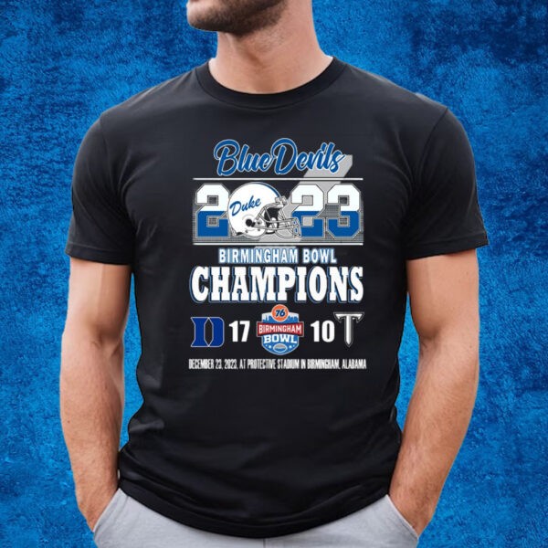 2023 Birmingham Bowl Champions Duke Blue Devils 17 – 10 Troy Trojans December 23, 2023 At Protective Stadium In Birmingham, Alabama T-Shirt