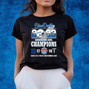 2023 Birmingham Bowl Champions Duke Blue Devils 17 – 10 Troy Trojans December 23, 2023 At Protective Stadium In Birmingham, Alabama T-Shirts