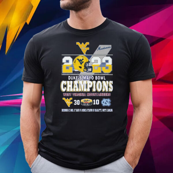 2023 Dukes Mayo Bowl Champions West Virginia Mountaineers 30 – 10 North Carolina T-Shirt