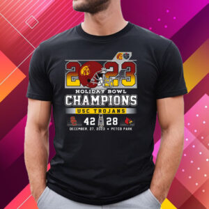 2023 Holiday Bowl Champions Usc Trojans 42 – 28 Louisville Cardinals December 27 2023 Petco Park T-Shirt