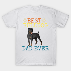 Best bulldog dad ever T-Shirt Unisex