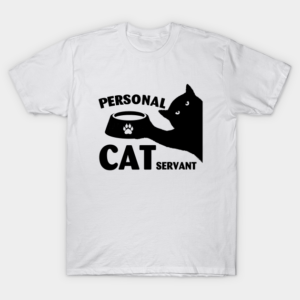 Black Cat Personal Cat Servant T-Shirt Unisex