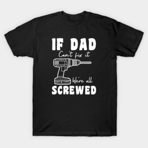 Fathers Day T-Shirt Unisex