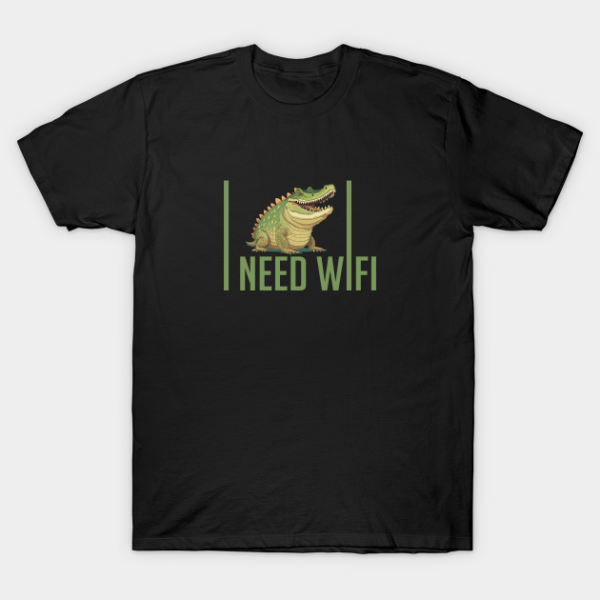 I need wifi T-Shirt Unisex