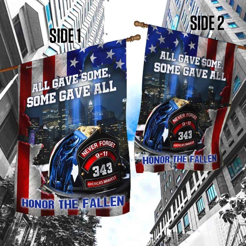 343 Fallen Firefighters All Gave Some Some Gave All 9/11 Flag DBD2747F