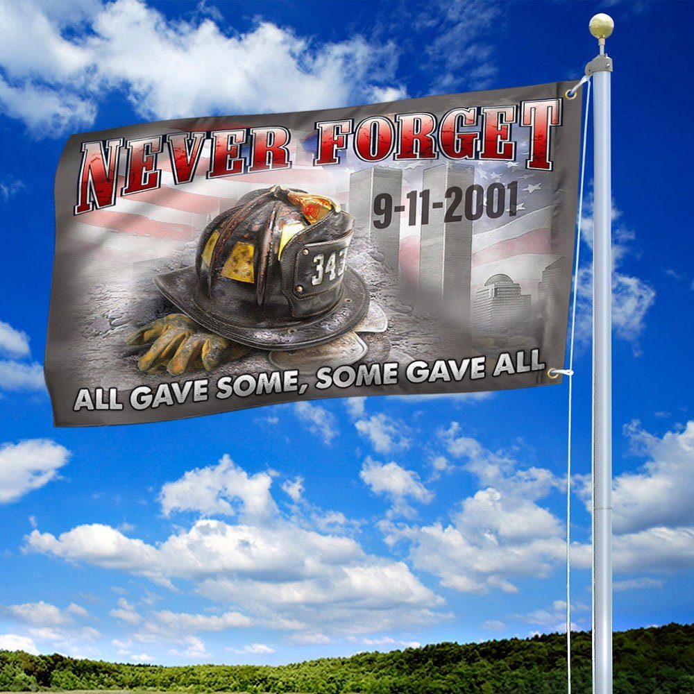 343 Firefighter Never Forget 911 Flag All Gave Some Some Gave All PSL322GFv1