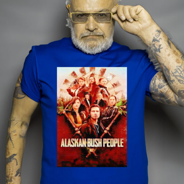 Alaskan Bush People Shirt