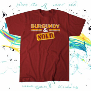 BURGUNDY & SOLD SHIRT