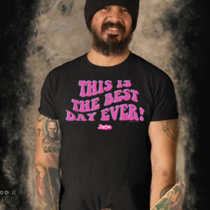 Barbie The Movie This Is The Best Day Ever! T Shirt