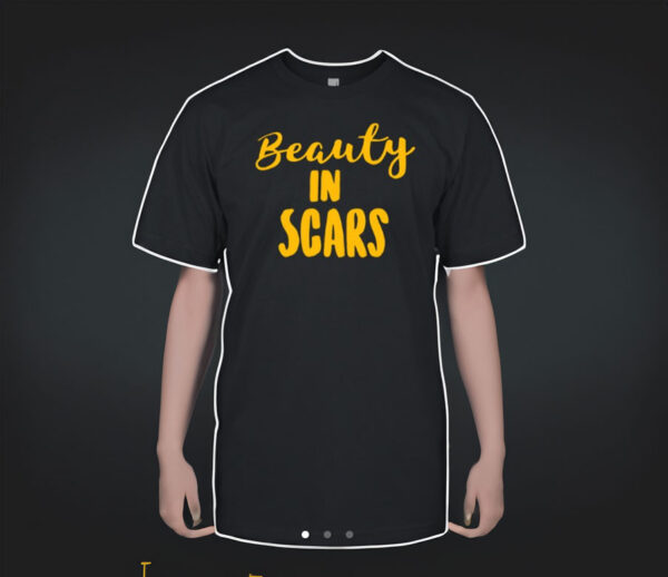 Beauty In Scars T Shirt