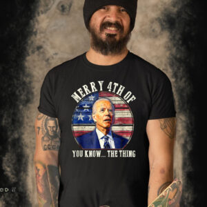 Biden Dazed Merry 4th Of You Know The Thing Vintage US Flag T Shirt