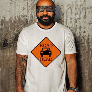 Drip Drip Road Head shirt