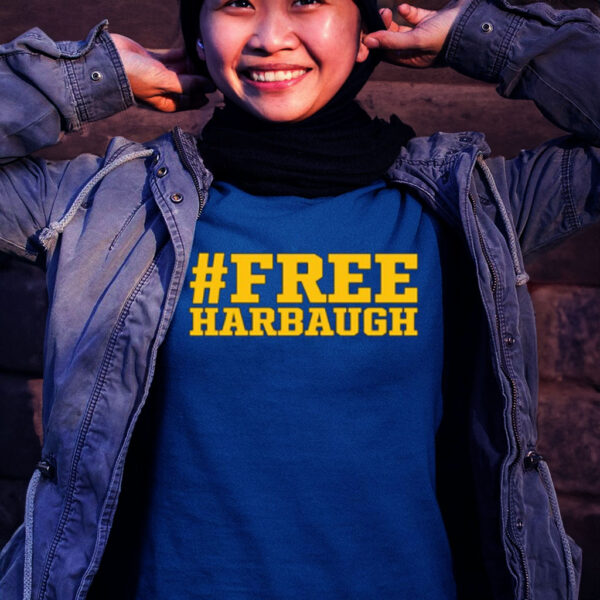 Free Harbaugh Women Shirt