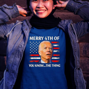 Funny Biden Confused Merry Happy 4th Of You Know The Thing Tee Shirt