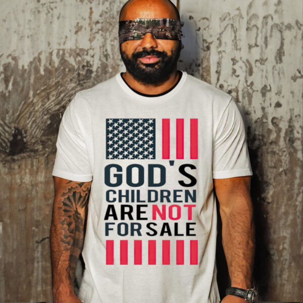 God’s children are not for sale USA flag shirt