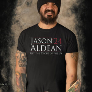 Jason Aldean Get The Bs Out Of The Us T-Shirt